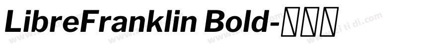 LibreFranklin Bold字体转换